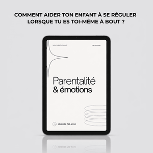 Parentalité & Émotions - Livre Digital