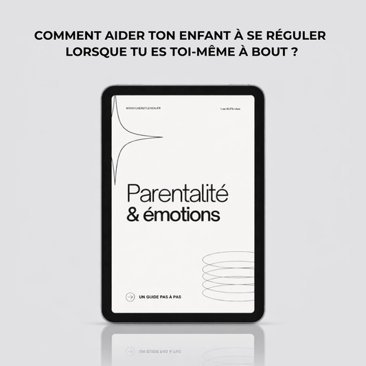 Parentalité & Émotions - Livre Digital